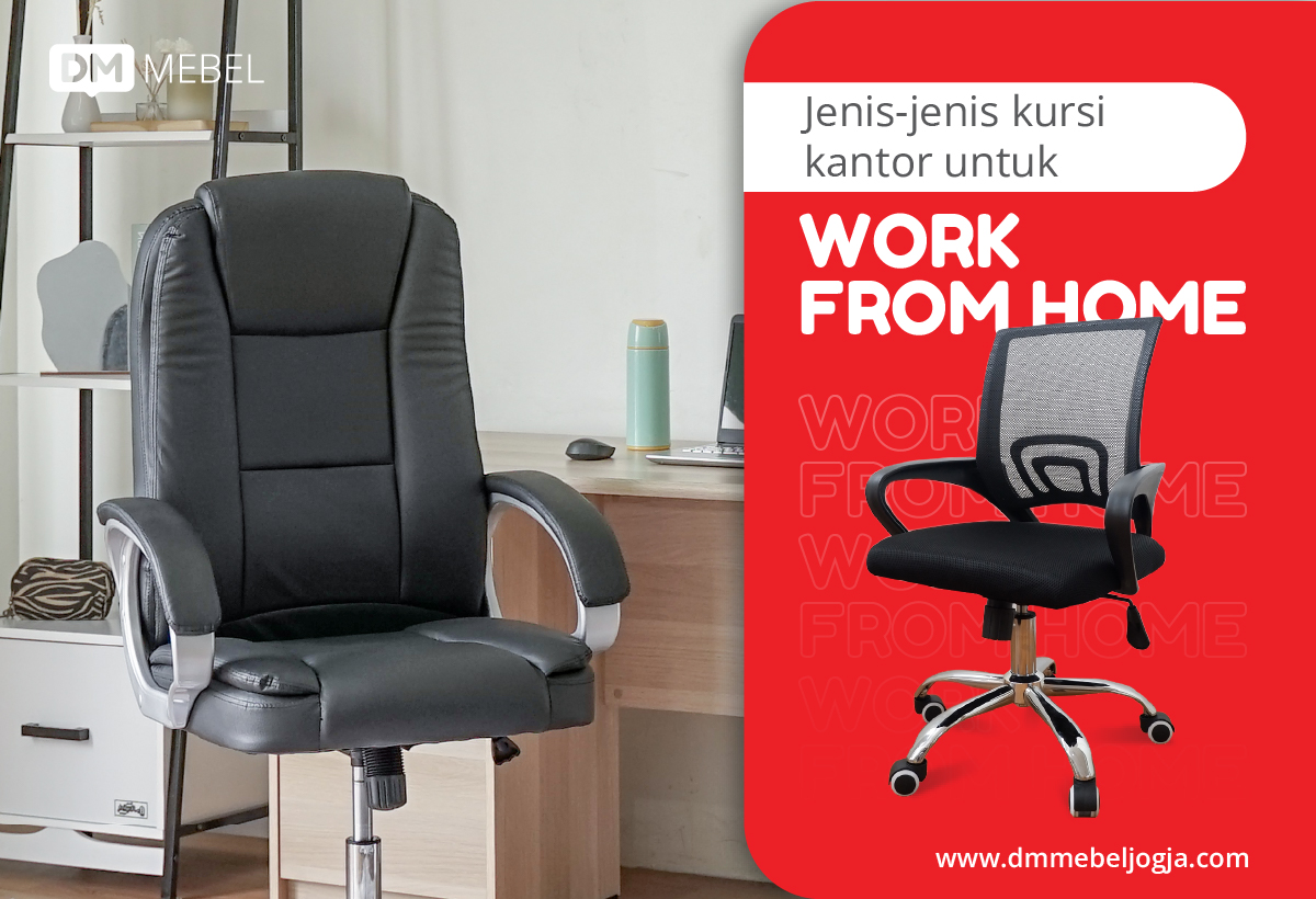 jenis-jenis kursi kantor untuk work from home