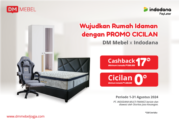 Wujudkan Rumah Idaman dengan Promo Cicilan DM Mebel x Indodana