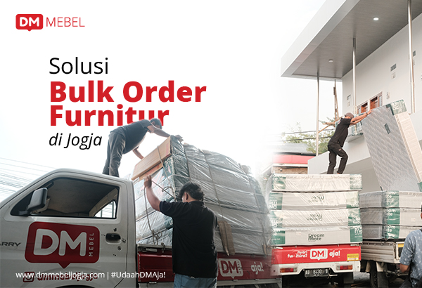 Solusi Bulk Order Furnitur Komersial Terpercaya di Jogja DM Mebel